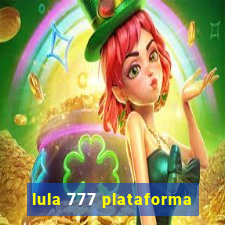 lula 777 plataforma